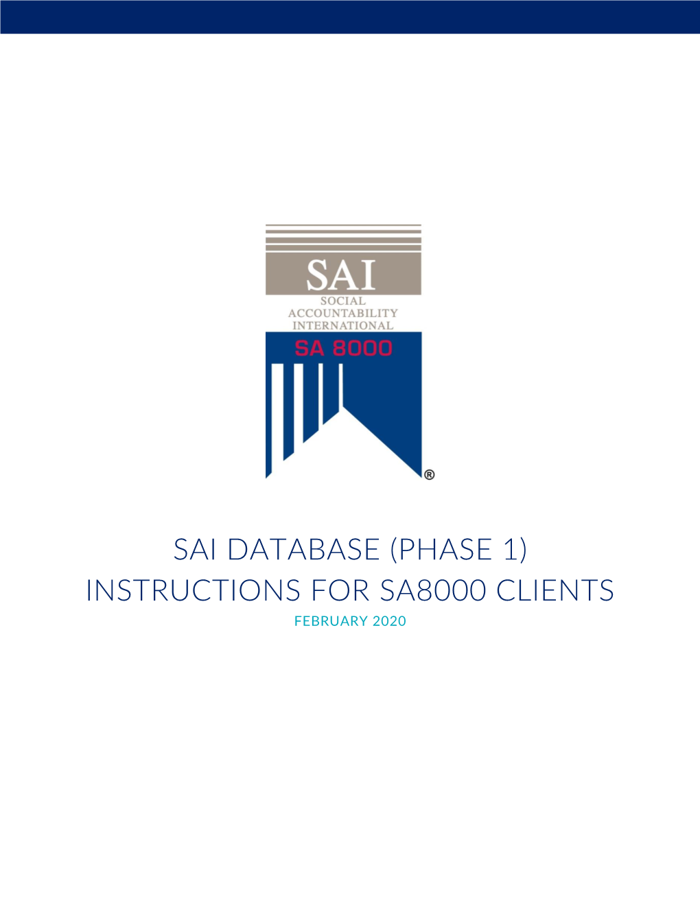 Sai Database (Phase 1) Instructions for Sa8000 Clients February 2020