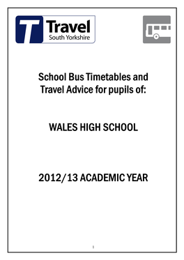 Travel Advice for Pupils Of: WALES HIGH