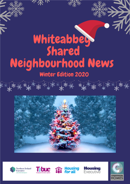 Whiteabbey Shared Neighbourhood News Winter Edition 2020 INTRODUCTION