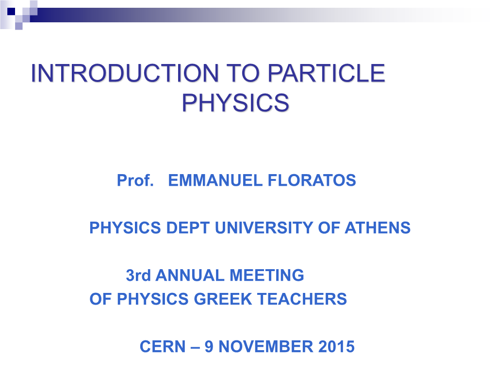 Basics of Particle Physics