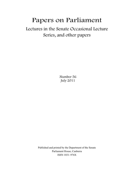 Papers on Parliament Lectures in the Senate Occasional Lecture Series, and Other Papers