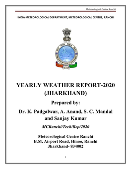 YEARLY WEATHER REPORT-2020 (JHARKHAND) Prepared By: Dr