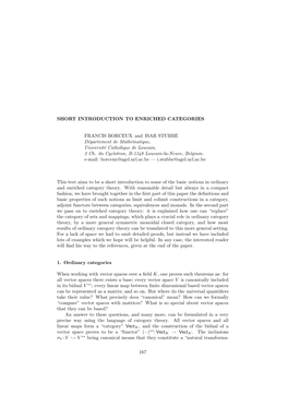 SHORT INTRODUCTION to ENRICHED CATEGORIES FRANCIS BORCEUX and ISAR STUBBE Département De Mathématique, Université Catholique