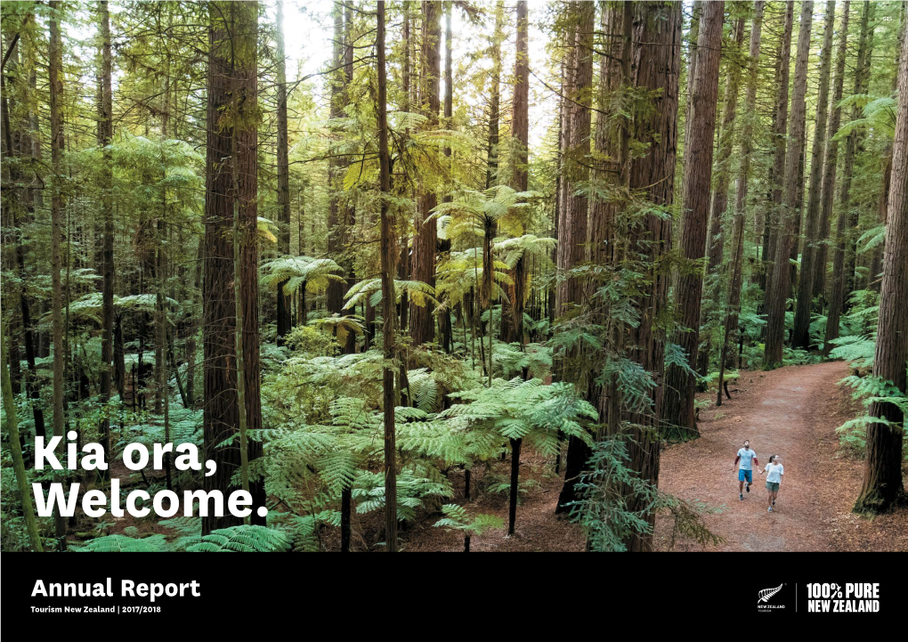 Annual Report Tourism New Zealand | 2017/2018 Tourism New Zealand Annual Report | 2017/2018 Highlights