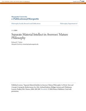 Separate Material Intellect in Averroes' Mature Philosophy Richard C