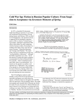 Cold War Spy Fiction in Russian Popular Culture: from Suspi- Cion to Acceptance Via Seventeen Moments of Spring