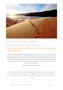 WESTERN EXPLORER 14 Days Including Free City Walking Tour Flights from Uliastai to UB (Day 14) Limited to Tuesday and Friday Departures