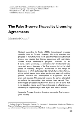 The False S-Curve Shaped by Licensing Agreements