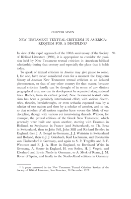 New Testament Textual Criticism in America: Requiem for a Discipline*