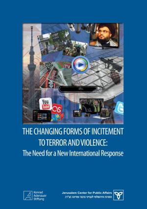 The Changing Forms of Incitement to Terror and Violence