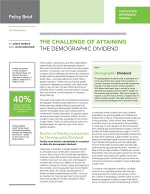 THE CHALLENGE of ATTAINING the DEMOGRAPHIC DIVIDEND BOX 2 Thailand: Reaping the Dividends of a Demographic Transition