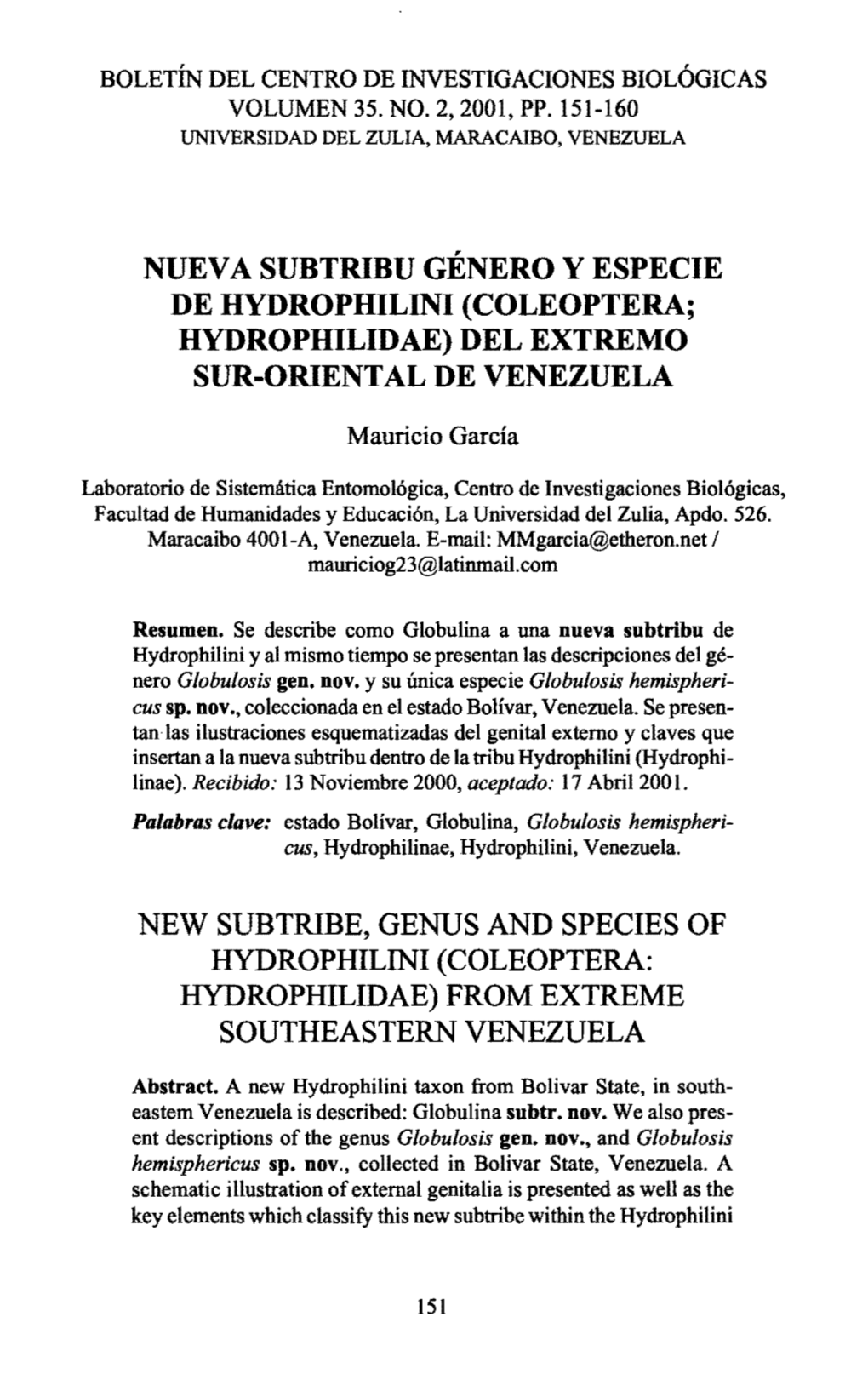 NUEVA SUB TRIBU GÉNERO Y ESPECIE DE HYDROPHILINI (COLEOPTERA; HYDROPHILIDAE) DEL EXTREMO SUR-ORIENTAL DE VENEZUELA