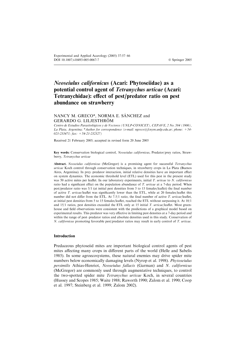 As a Potential Control Agent of Tetranychus Urticae (Acari: Tetranychidae): Eﬀect of Pest/Predator Ratio on Pest Abundance on Strawberry