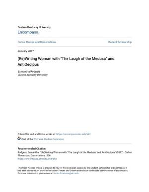 Writing Woman with "The Laugh of the Medusa" and Antioedipus