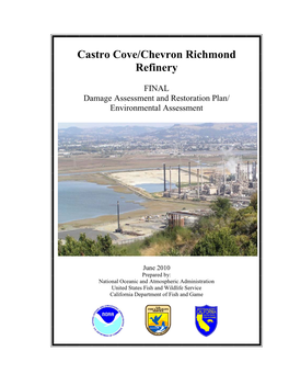 Castro Cove/Chevron Richmond Refinery Final Damage Assessment and Restoration Plan/Environmental Assessment