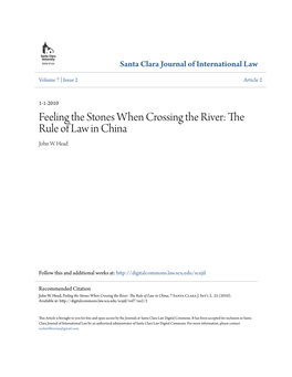 Feeling the Stones When Crossing the River: the Rule of Law in China John W