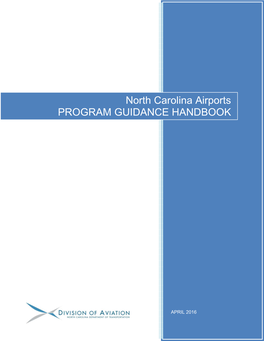 North Carolina Airports PROGRAM GUIDANCE HANDBOOK