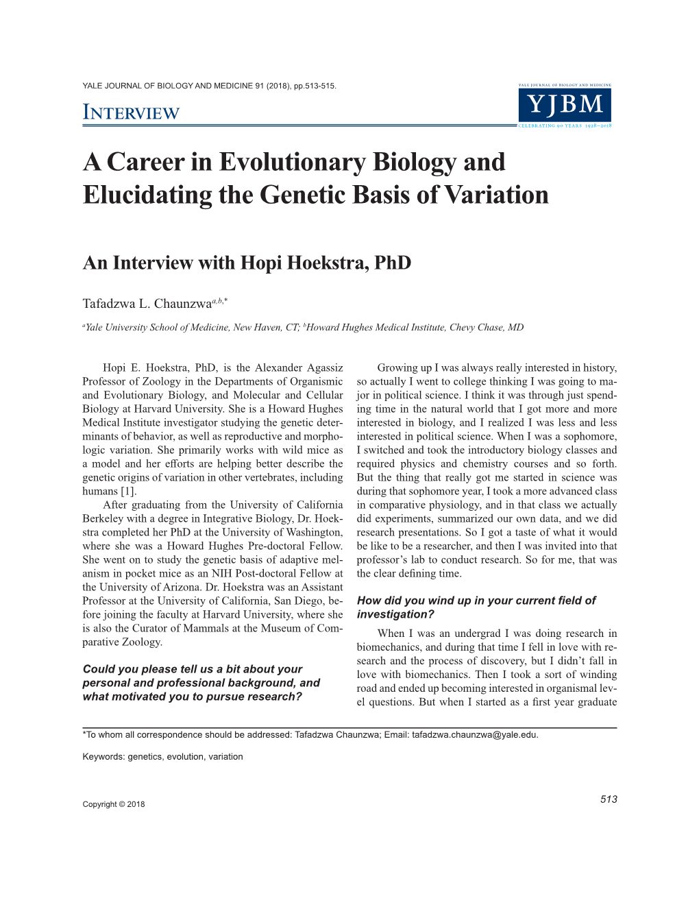 A Career in Evolutionary Biology and Elucidating the Genetic Basis of Variation