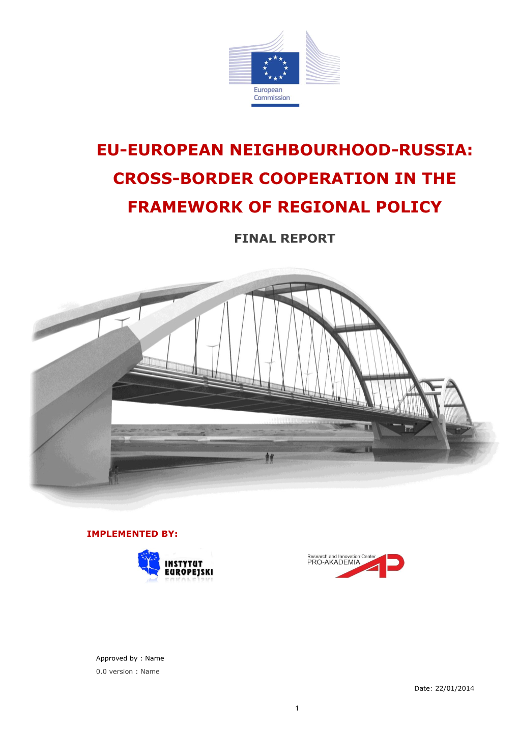 Cross-Border Cooperation in the Framework of Regional Policy