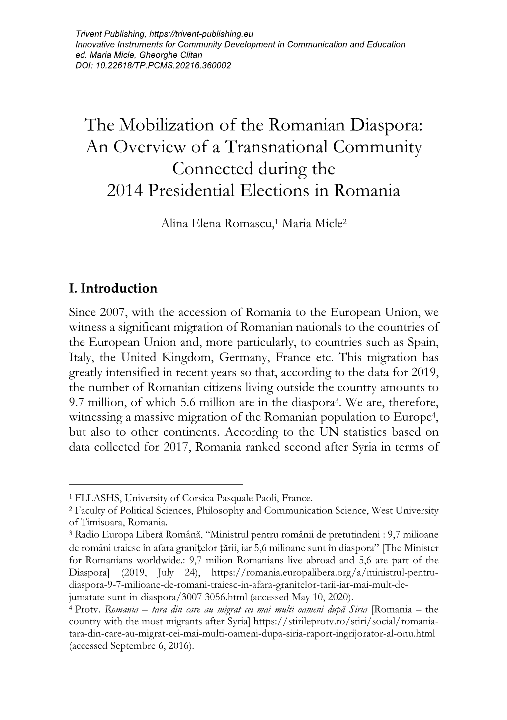 The Mobilization of the Romanian Diaspora: an Overview of a Transnational Community Connected During the 2014 Presidential Elections in Romania