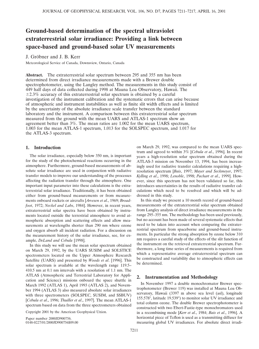 Ground-Based Determination of the Spectral Ultraviolet Extraterrestrial