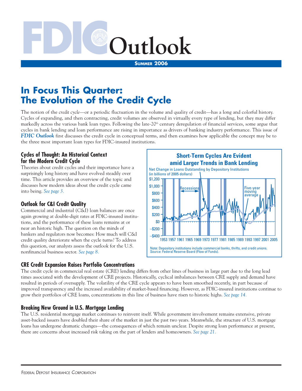 "FDIC Outlook Summer 2006"; "Cycles of Thought: an Historical