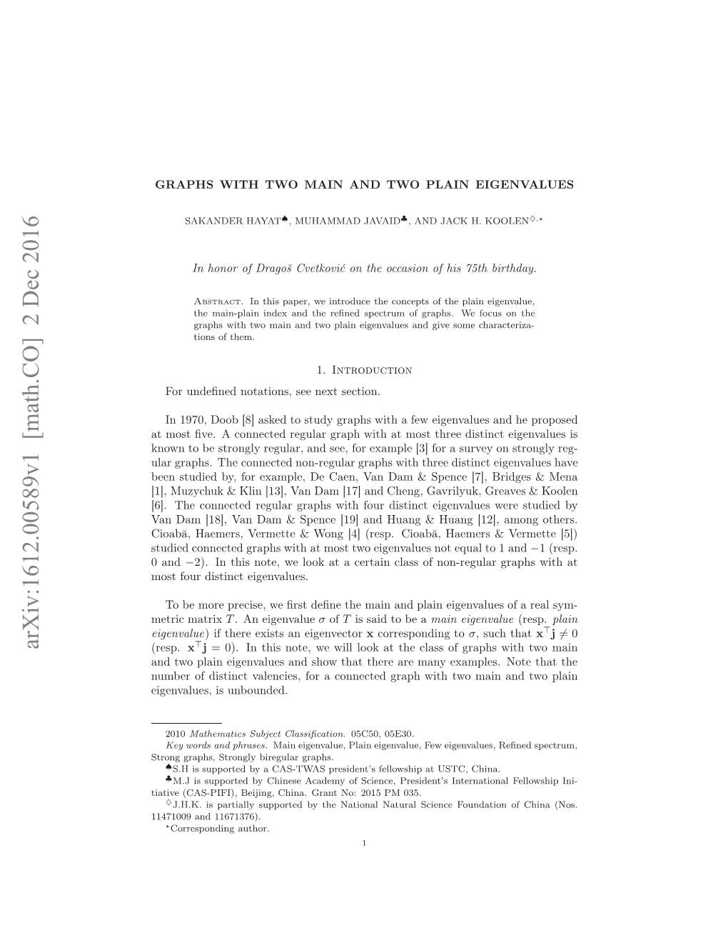 Graphs with Two Main and Two Plain Eigenvalues 3