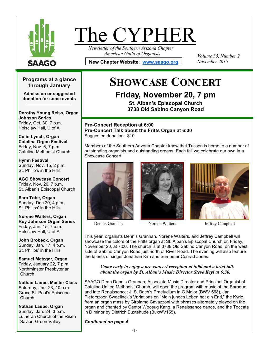 The CYPHER Newsletter of the Southern Arizona Chapter American Guild of Organists Volume 35, Number 2 New Chapter Website: November 2015
