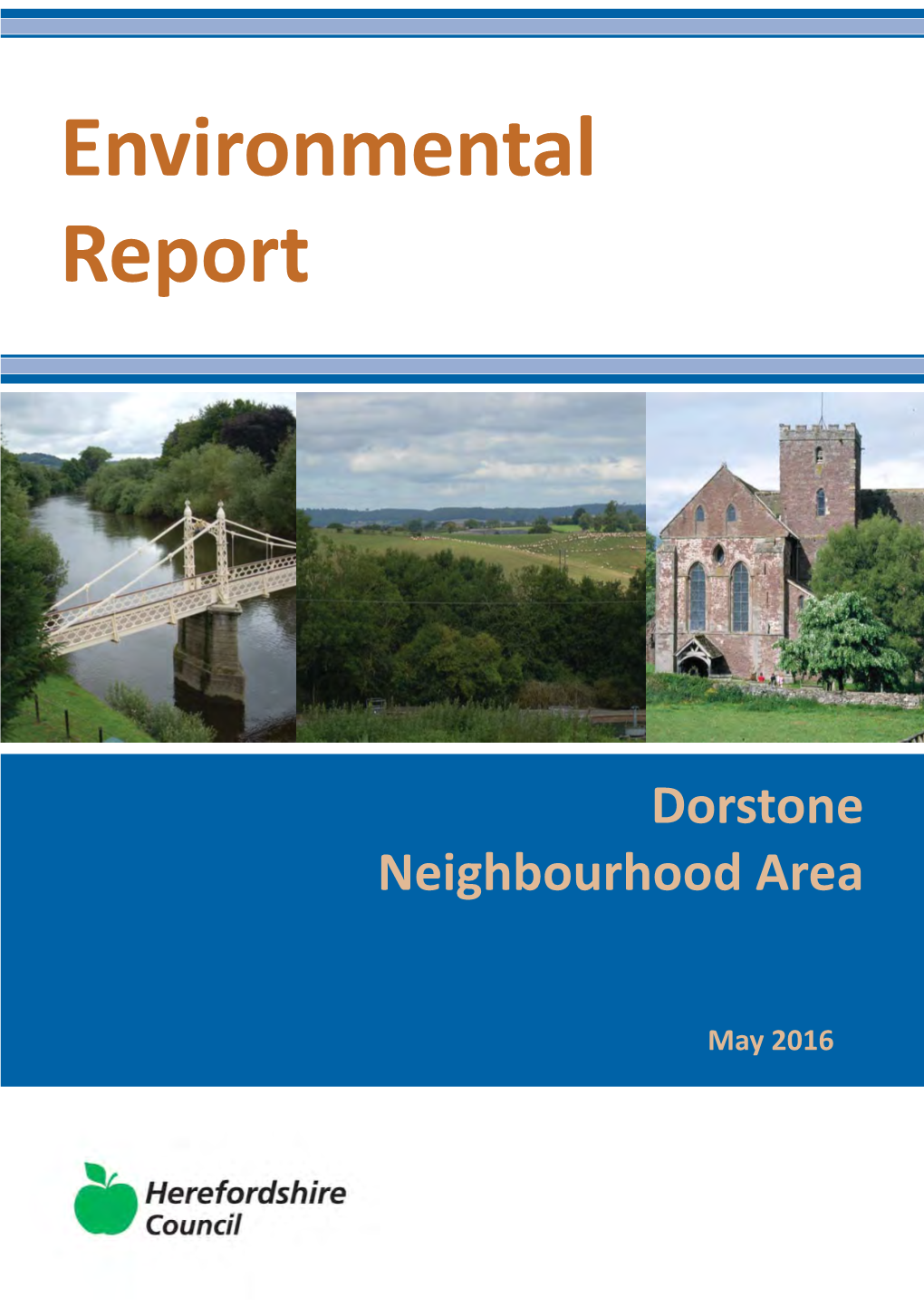Dorstone Regulation 16 Environmental Report
