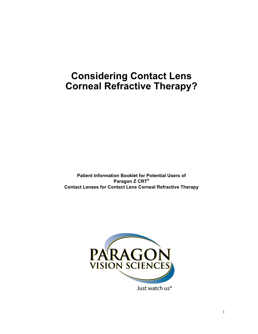 Considering Contact Lens Corneal Refractive Therapy?
