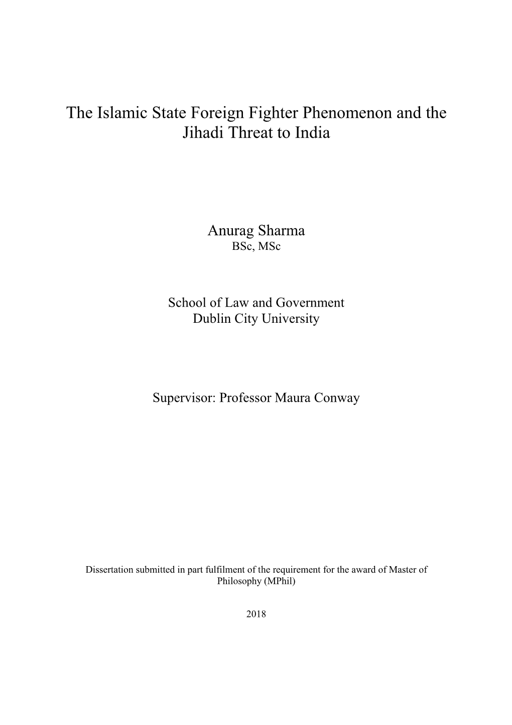 The Islamic State Foreign Fighter Phenomenon and the Jihadi Threat to India