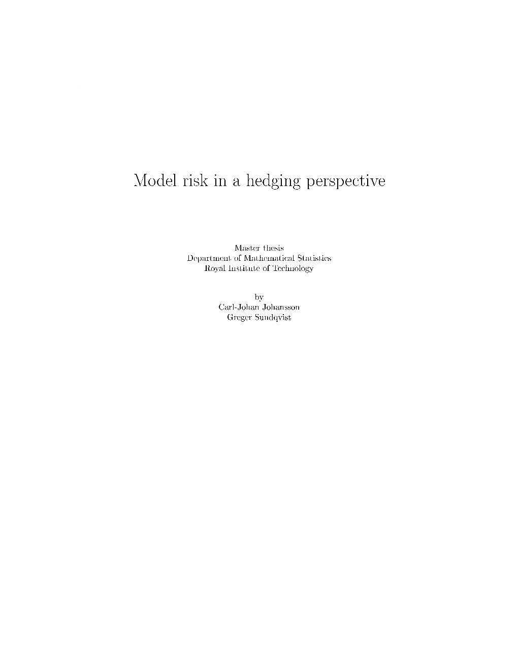 Model Risk in a Hedging Perspective