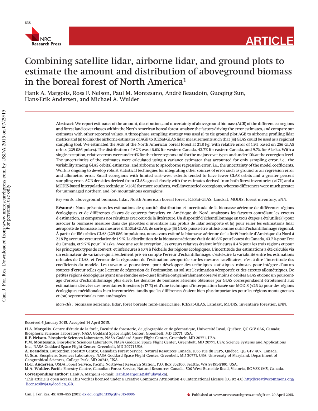 Combining Satellite Lidar, Airborne Lidar, and Ground Plots to Estimate the Amount and Distribution of Aboveground Biomass in Th