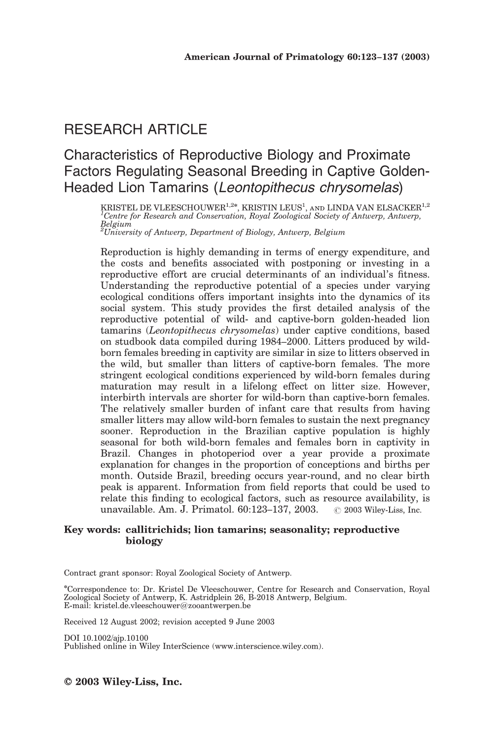 Characteristics of Reproductive Biology and Proximate Factors Regulating Seasonal Breeding in Captive Golden- Headed Lion Tamarins (Leontopithecus Chrysomelas)