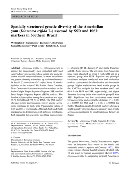 Spatially Structured Genetic Diversity of the Amerindian Yam (Dioscorea Triﬁda L.) Assessed by SSR and ISSR Markers in Southern Brazil