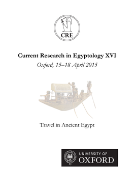 Current Research in Egyptology XVI Oxford, 15–18 April 2015