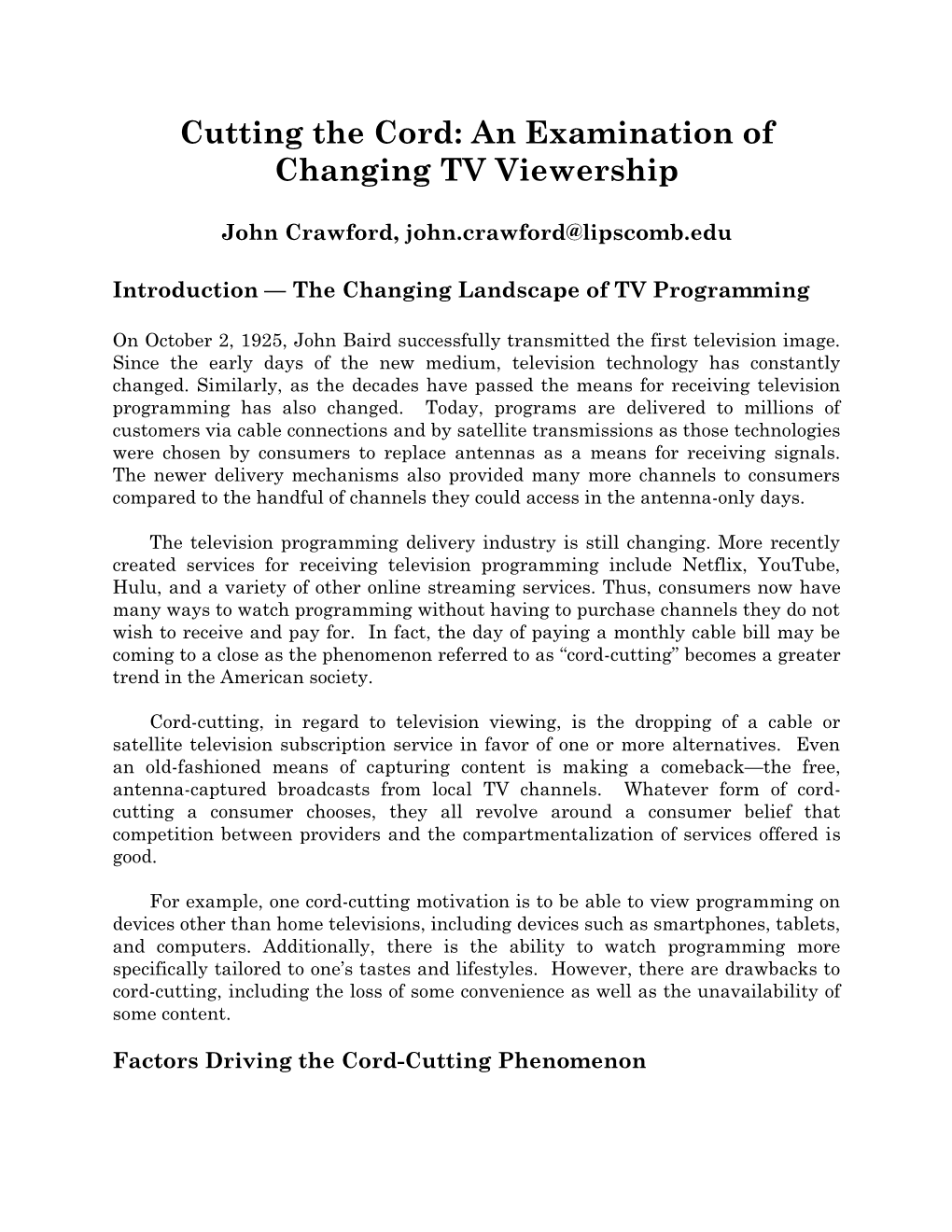 Cutting the Cord: an Examination of Changing TV Viewership