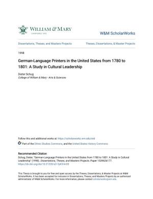 German-Language Printers in the United States from 1780 to 1801: a Study in Cultural Leadership
