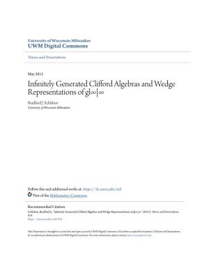 Infinitely Generated Clifford Algebras and Wedge Representations of Gl∞|∞ Bradford J