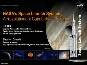 NASA's Space Launch System: a Revolutionary Capability for Science