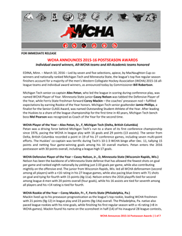WCHA ANNOUNCES 2015-16 POSTSEASON AWARDS Individual Award Winners, All-WCHA Teams and All-Academic Teams Honored
