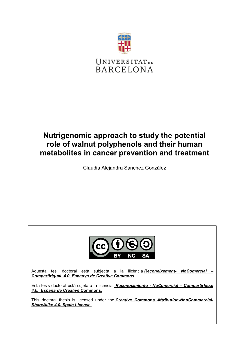 Nutrigenomic Approach to Study the Potential Role of Walnut Polyphenols and Their Human Metabolites in Cancer Prevention and Treatment