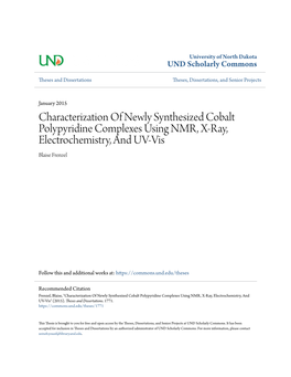 Characterization of Newly Synthesized Cobalt Polypyridine Complexes Using NMR, X-Ray, Electrochemistry, and UV-Vis Blaise Frenzel