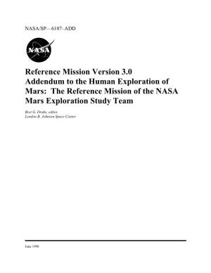 The Reference Mission of the NASA Mars Exploration Study Team