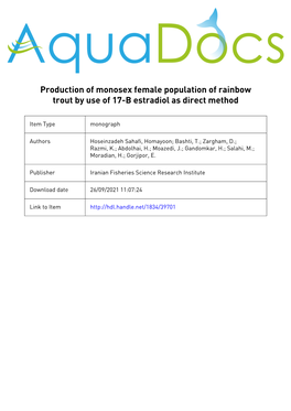 Production of Monosex Female Population of Rainbow Trout by Use of 17-B Estradiol As Direct Method