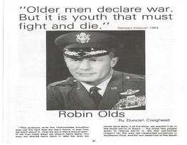 “Older Men Declare War but It Is Youththat Must Fight Anci Die. Robin