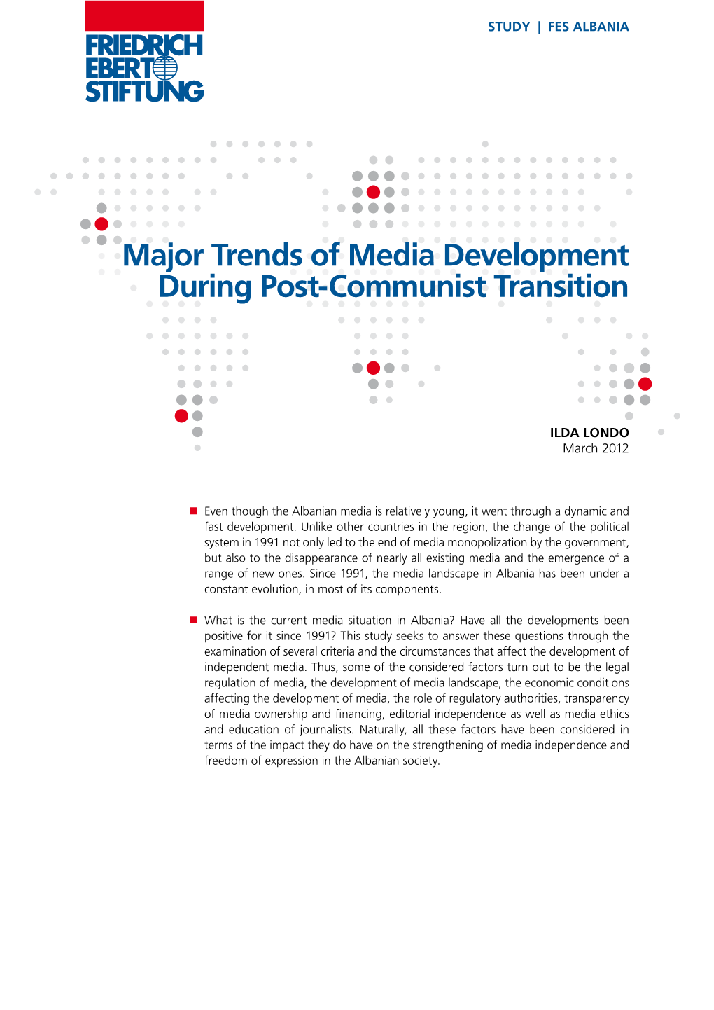 Major Trends of Media Development During Post-Communist Transition