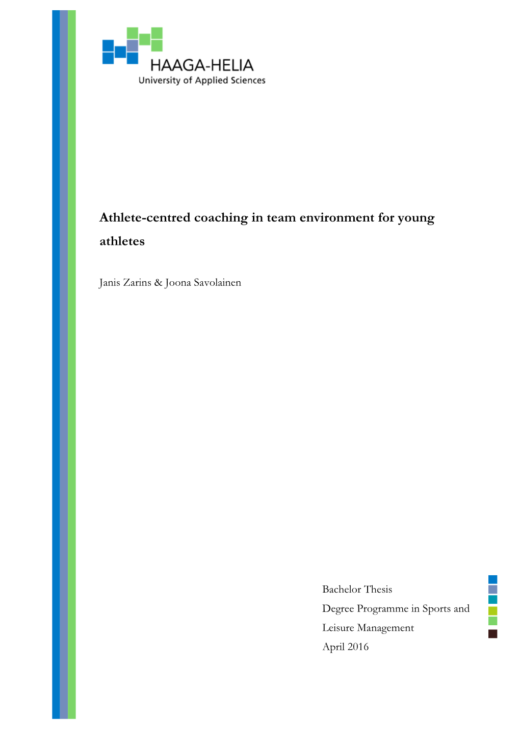 Athlete-Centred Coaching in Team Environment for Young Athletes