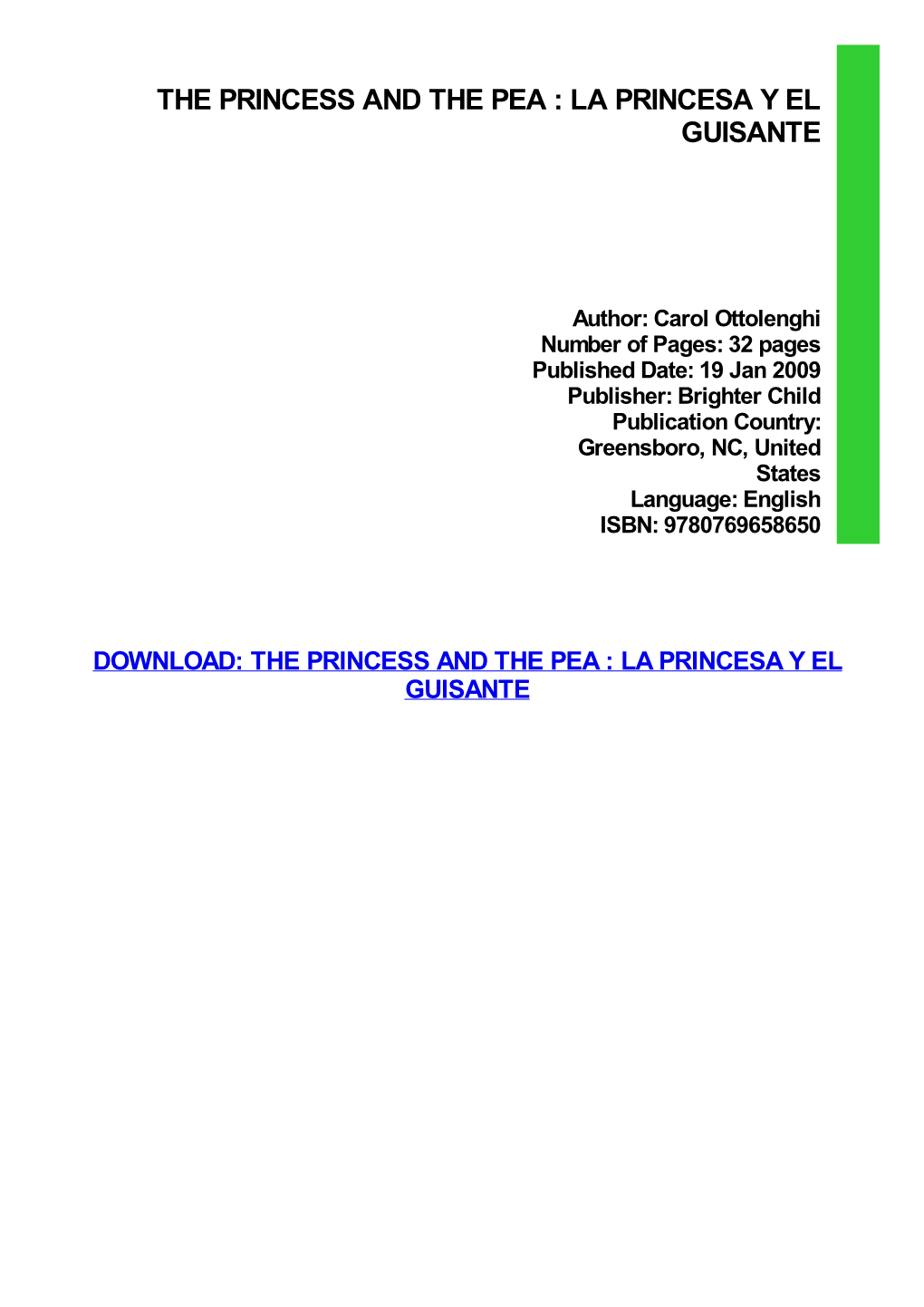 The Princess and the Pea : La Princesa Y El Guisante