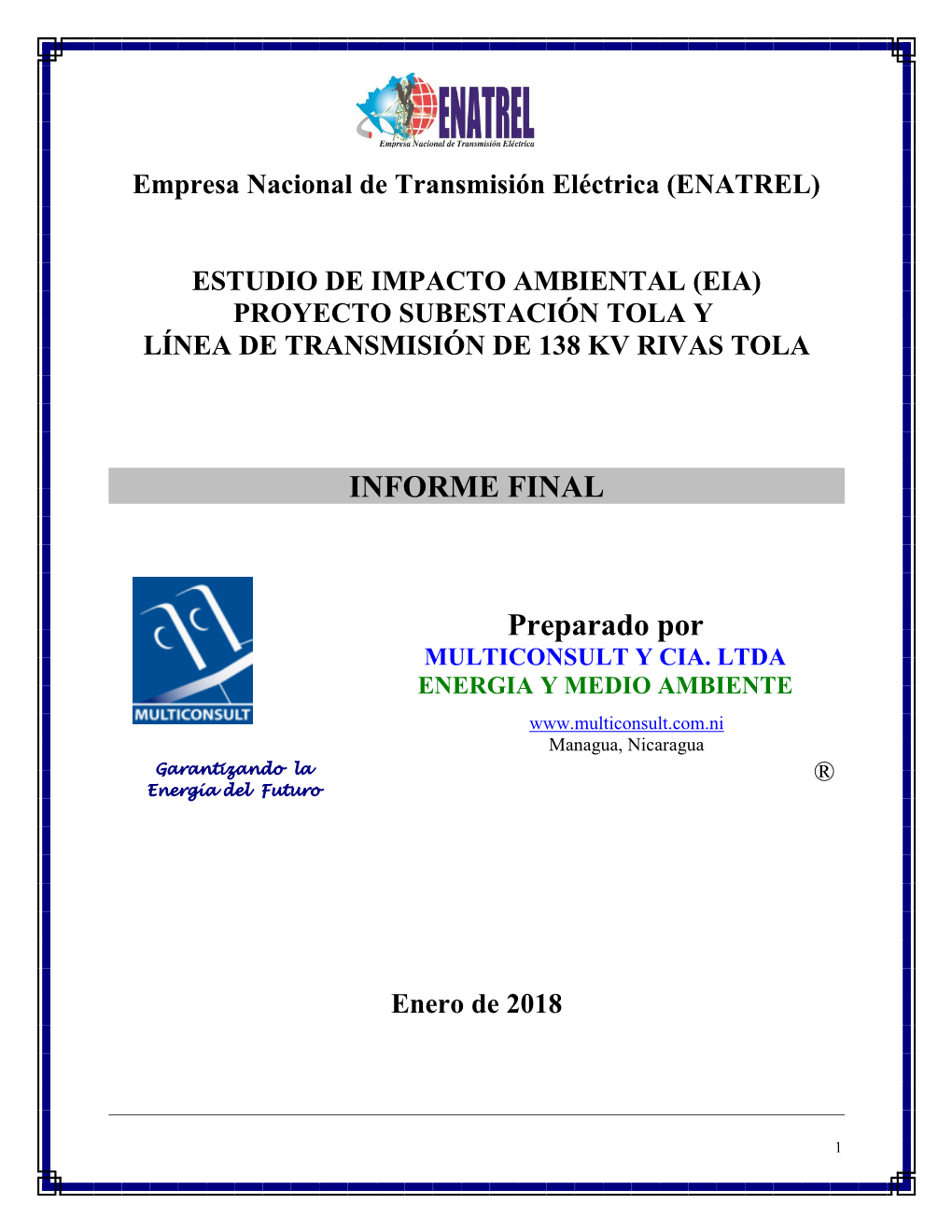 Proyecto Subestación Tola, Línea De Transmisión 138 Kv”